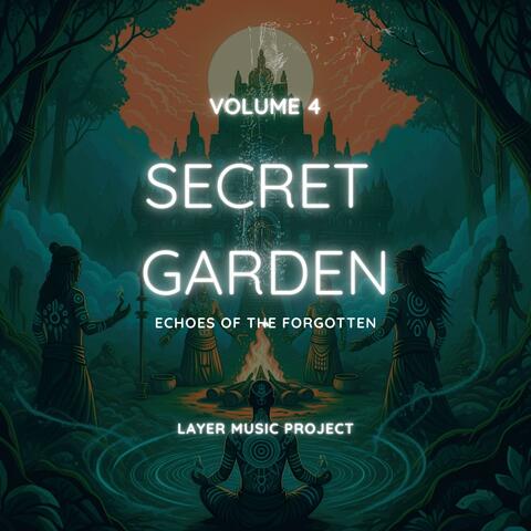 Secret Garden Volume 4 : "Echoes of The Forgotten"