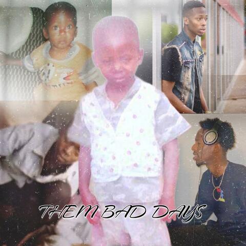 Them Bad Days
