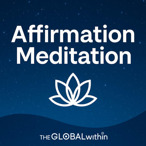 Affirmation Meditation
