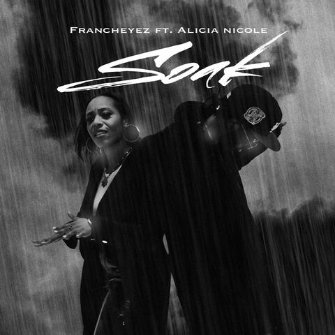 Soak (feat. Alicia Nicole)