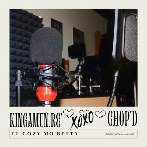 Chop'd (feat. Cozy MoBetta)