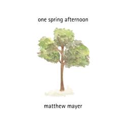 One Spring Afternoon
