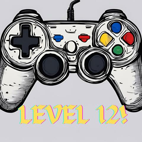 LEVEL 12! (Album Version)