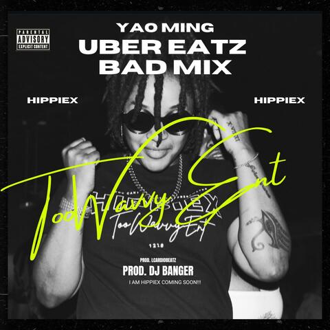 Yao Ming, Bad Mix & Uber Eatz
