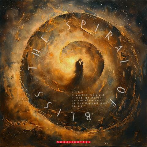 The Spiral of Bliss