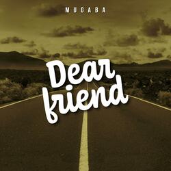 Dear Friend