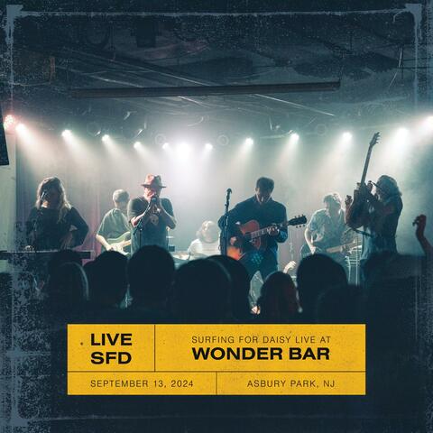 Live at Wonder Bar 9/13/24