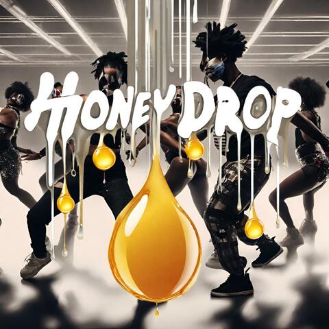Honey Drop (Radio Edit)