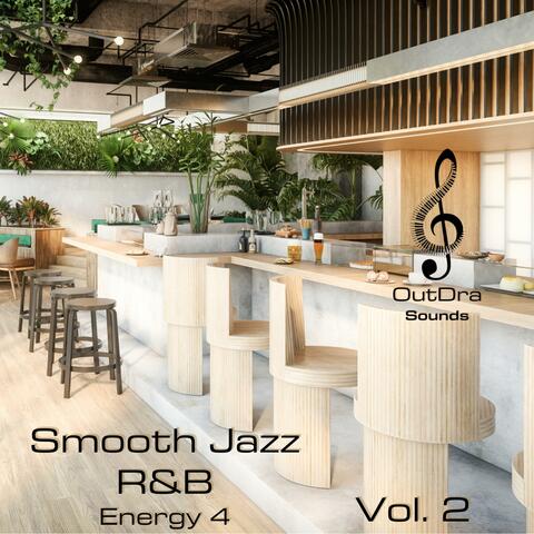 Smooth Jazz R&B Energy 4, Vol. 2