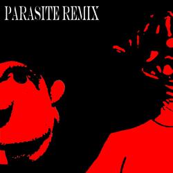 PARASITE (REMIX)