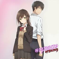 Higehiro | Opening (Omoide Shiritori)