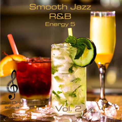 Smooth Jazz R&B Energy 5, Vol. 2
