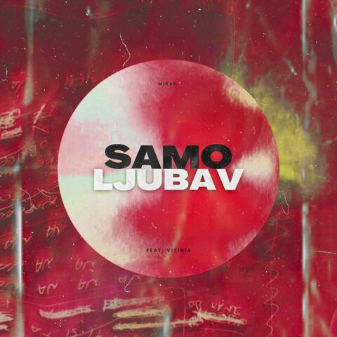 Samo Ljubav (feat. Vitinia)