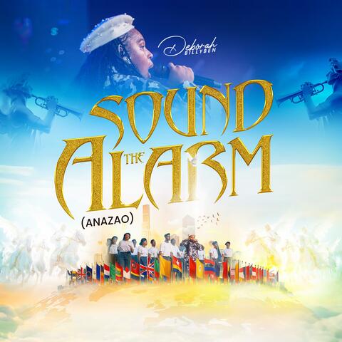 Sound The Alarm (Anazao)