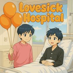 Lovesick Hospital (Stripped ver.)