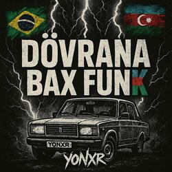 DÖVRANA BAX FUNK (Slowed)