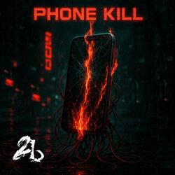 Phone Kill