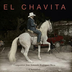 El Chavita (feat. José Armando Rodríguez Meza (El Chorumbo))