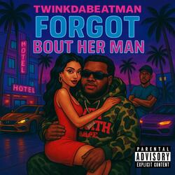 Forgot bout her man