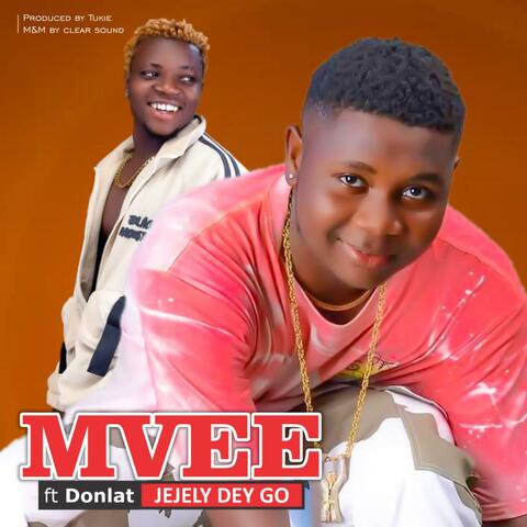Jejely dey go (feat. Donlat)