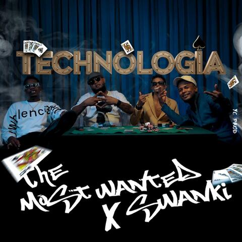 Technologia -THE MOST WANTED x SWANKI