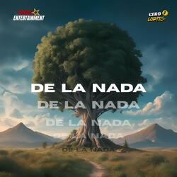 DE LA NADA (feat. Lord Titox)