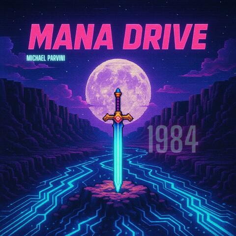 Mana Drive "1984" (Nostolgic Instrumentals)