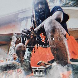 FOR BUDDY