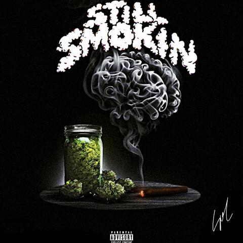 STILL SMOKING