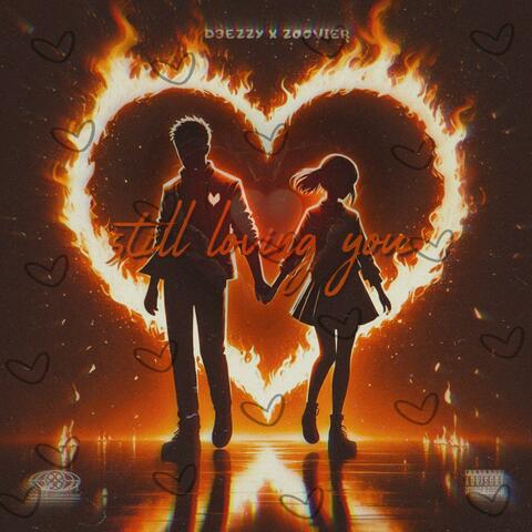 Still loving you (feat. Zoovier)