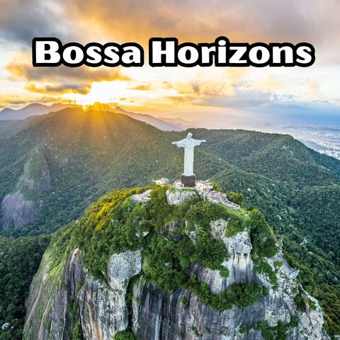 Bossa Horizons