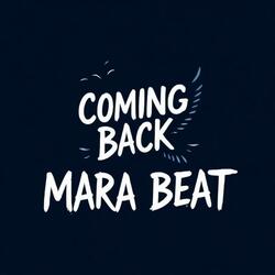 COMING BACK MARA BEAT (feat. Dj lastborn)