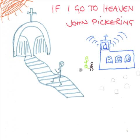 If I Go To Heaven