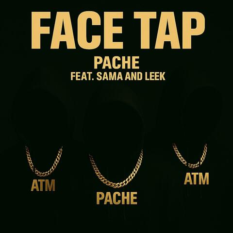 Face Tap (feat. Sama & Top3z.leek)