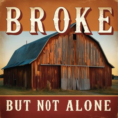 Broke But Not Alone