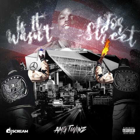 If It Wasnt For Street