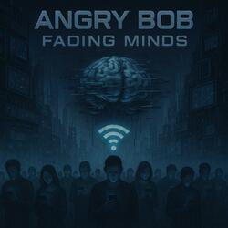 Fading Minds