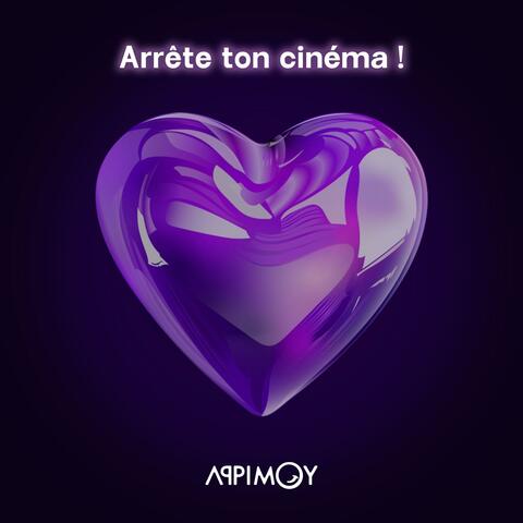 Arrête ton cinéma