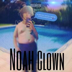 Noah Clown (feat. Noah Brown)