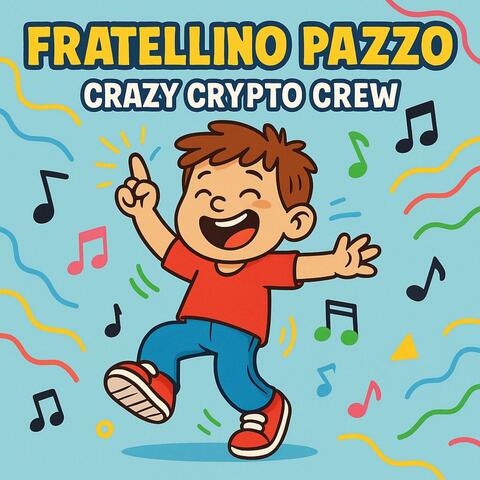 Fratellino pazzo
