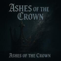 Ashes of the Crown