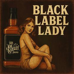Black Label Lady