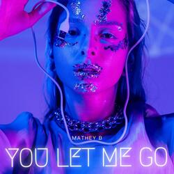 You Let Me Go