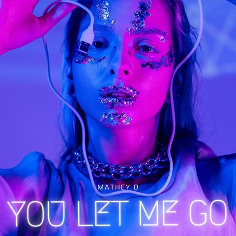 You Let Me Go
