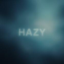 HAZY