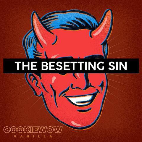 The Besetting Sin