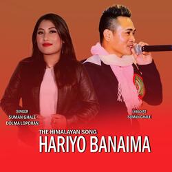 Hariyo Banaima (feat. Dolma Lopchan)