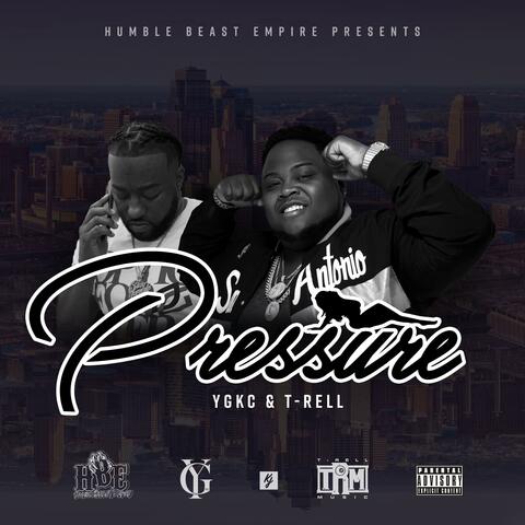 Pressure (feat. T-Rell)