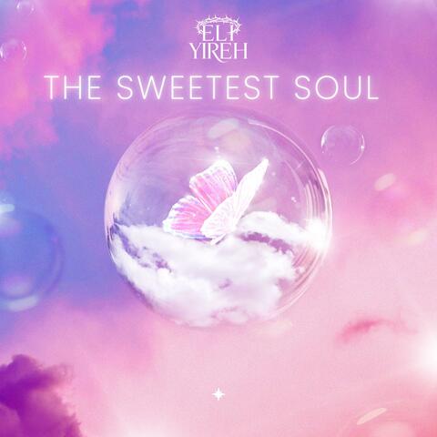 The Sweetest Soul