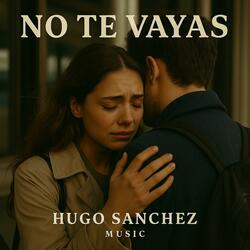 NO TE VAYAS (R&B)